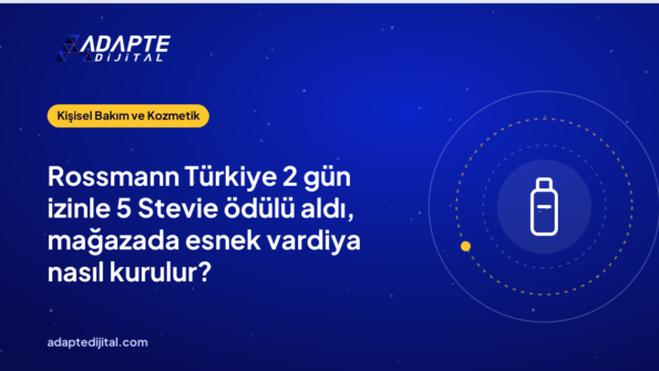 Rossmann Türkiye 2 gün izinle 5 Stevie ödülü aldı, mağazada esnek vardiya nasıl kurulur?