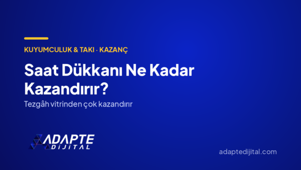 Saat Dükkanı Ne Kadar Kazandırır? — Adapte Dijital kapak görseli