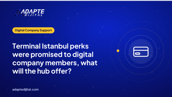 Terminal Istanbul perks were promised to digital company members, what will the hub offer?