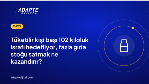 Tüketilir kişi başı 102 kiloluk israfı hedefliyor, fazla gıda stoğu satmak ne kazandırır?