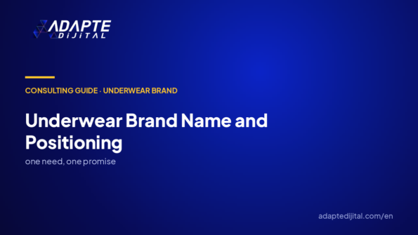 Underwear Brand Name and Positioning: How Brand Consulting Helps You Stand Out