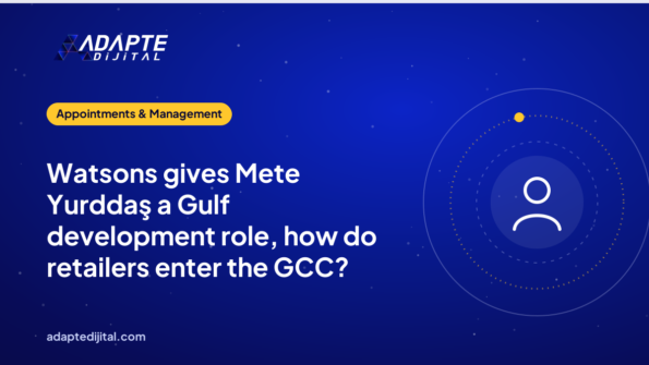 Watsons gives Mete Yurddaş a Gulf development role, how do retailers enter the GCC?