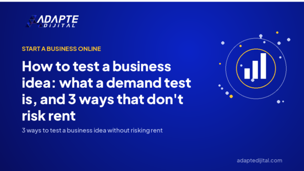How to test a business idea: what a demand test is, and 3 ways that don't risk rent — Adapte Dijital cover image