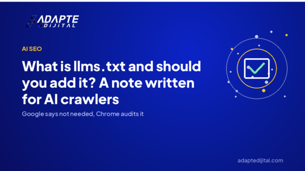 What is llms.txt and should you add it? A note written for AI crawlers — Adapte Dijital cover image