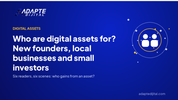 Who are digital assets for? New founders, local businesses and small investors — Adapte Dijital cover image