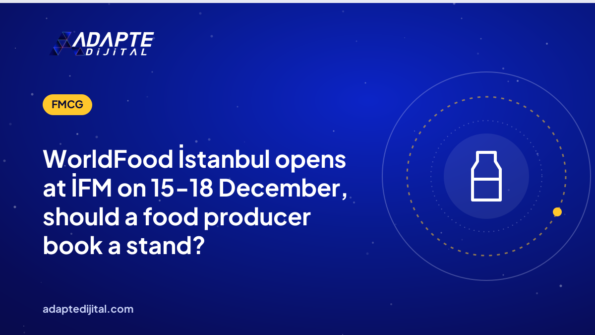 WorldFood İstanbul opens at İFM on 15-18 December, should a food producer book a stand?