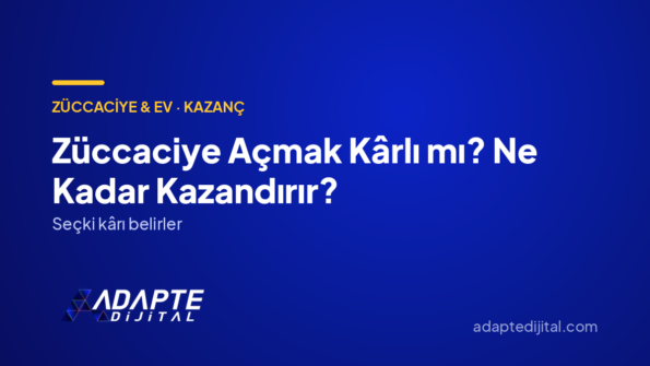 Züccaciye Açmak Kârlı mı? Ne Kadar Kazandırır? — Adapte Dijital kapak görseli