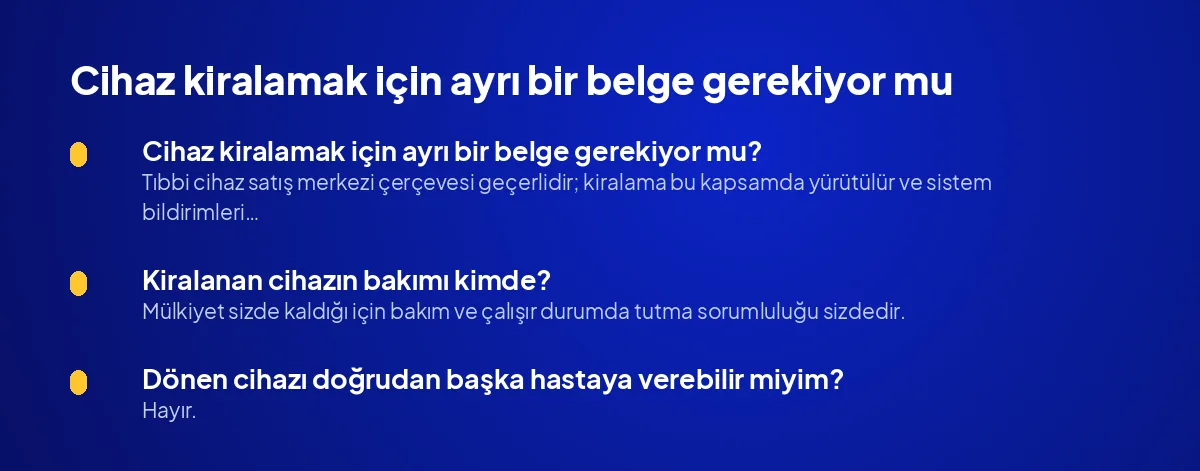 Cihaz kiralamak için ayrı bir belge gerekiyor mu?