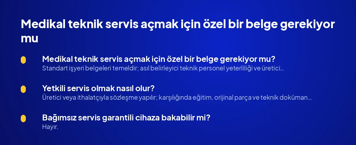 Medikal teknik servis açmak için özel bir belge gerekiyor mu?