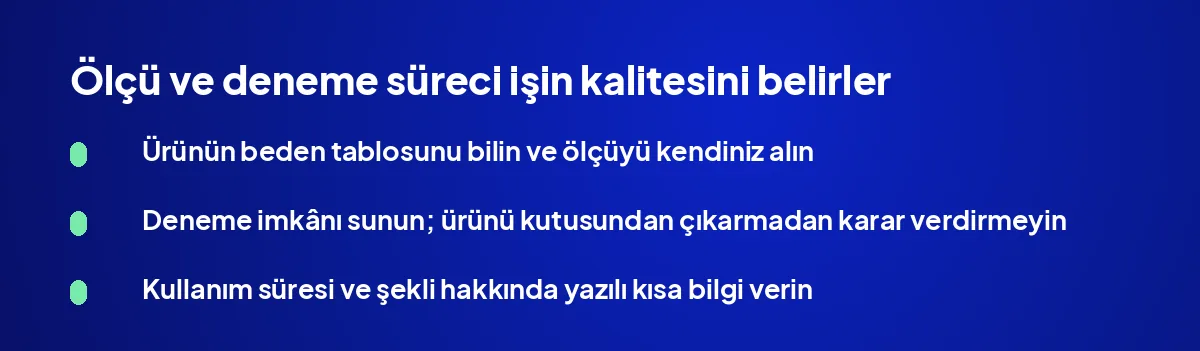 Ölçü ve deneme süreci işin kalitesini belirler