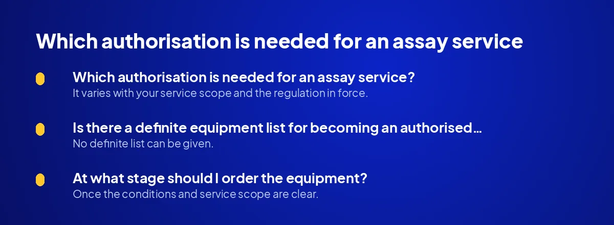 Which authorisation is needed for an assay service?