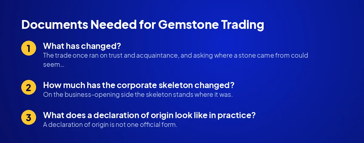 Documents Needed for Gemstone Trading: The Declaration of Origin Has Settled Into the Trade