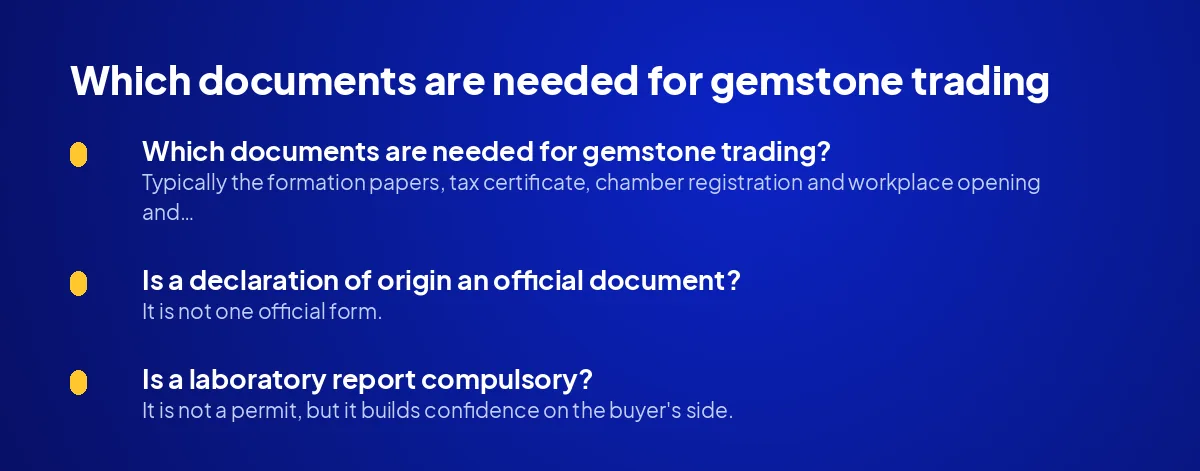 Which documents are needed for gemstone trading?