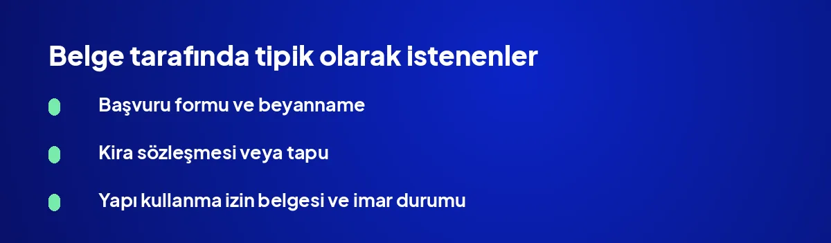 Belge tarafında tipik olarak istenenler