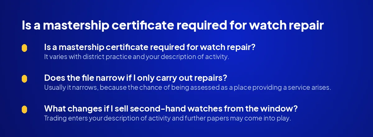 Is a mastership certificate required for watch repair?