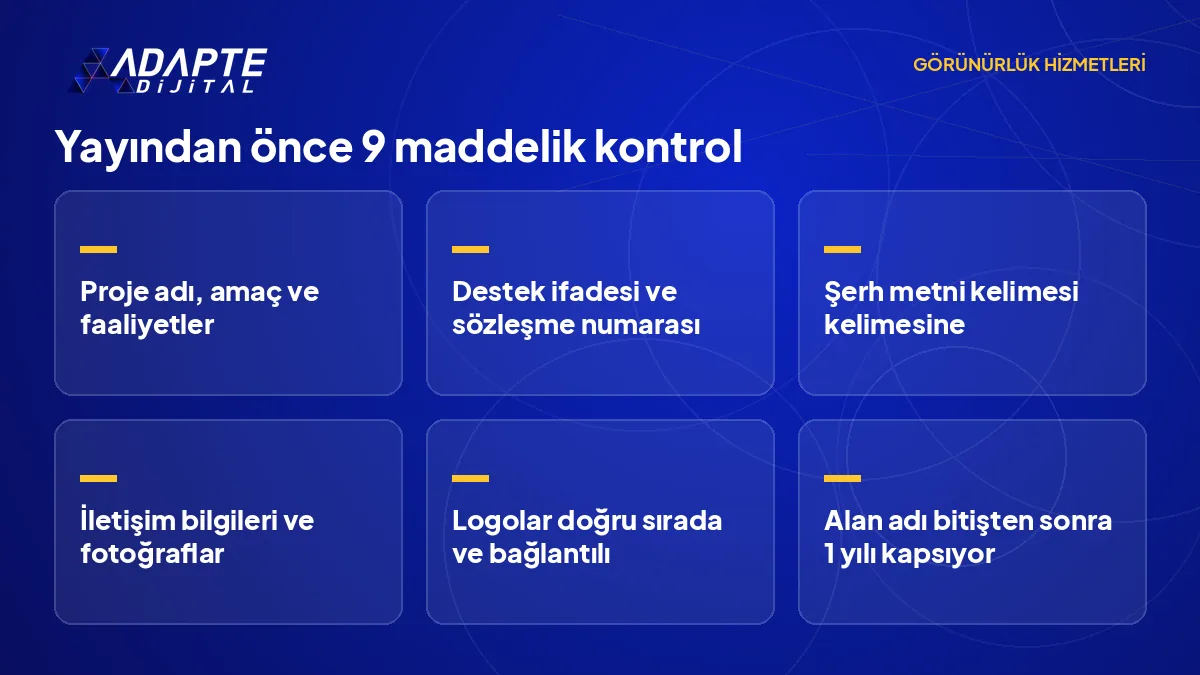 Proje web sayfasını yayına almadan önce içerik, logo, bağlantı ve süre için kontrol listesi