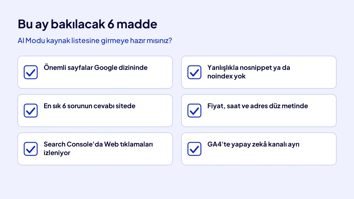 Google AI Modu'nda kaynak olmak için işletmenin bu ay bakacağı 6 maddelik kontrol listesi