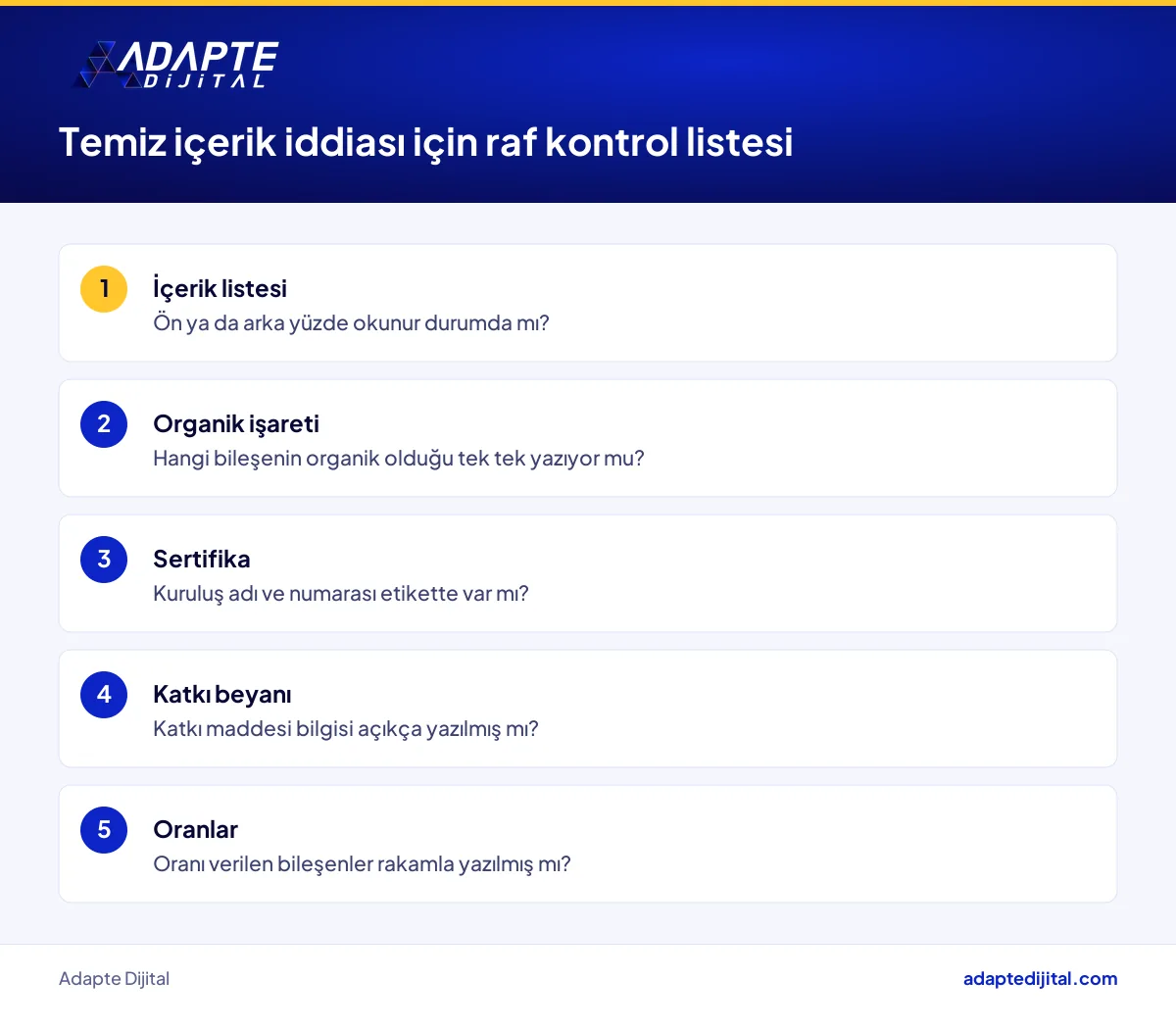 Temiz içerik ve organik iddiası taşıyan bir gıda ürününü rafa almadan önce bakılacaklar kontrol listesi