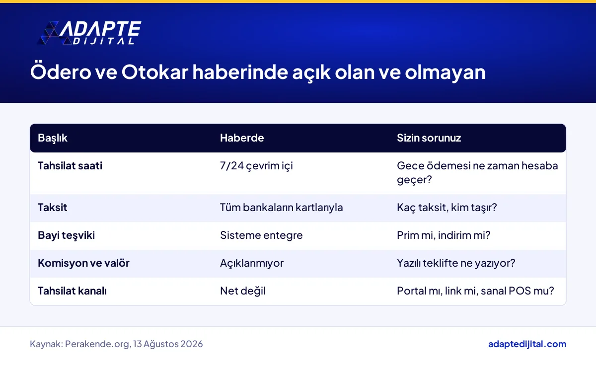Ödero ve Otokar haberinde açıklanan ve açıklanmayan bayi tahsilatı başlıklarının karşılaştırması