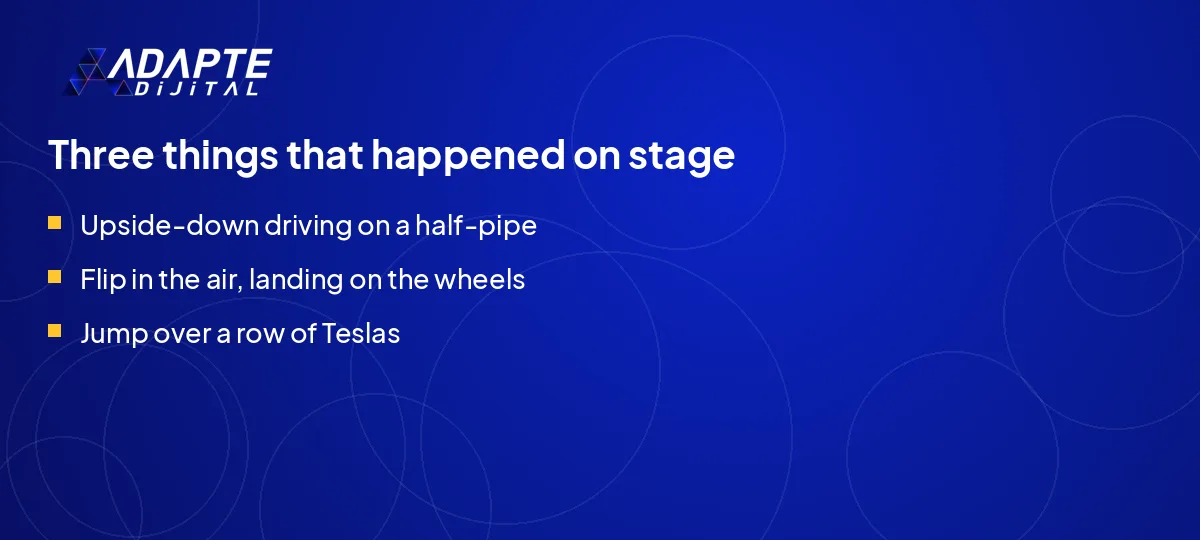 Three moves the Tesla Roadster performed on stage at the demo on October 15, 2026